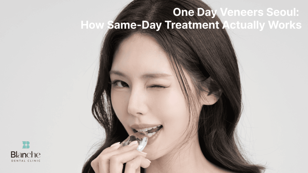 one-day-veneers-seoul